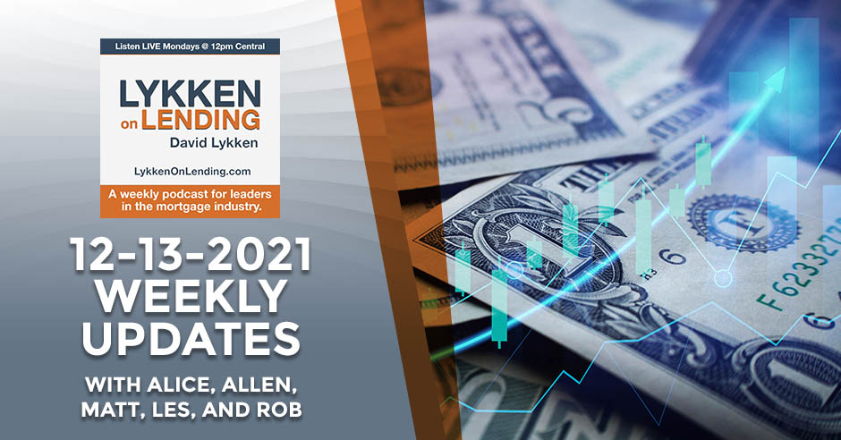 LOL 12-13-2021 | Weekly Mortgage Updates