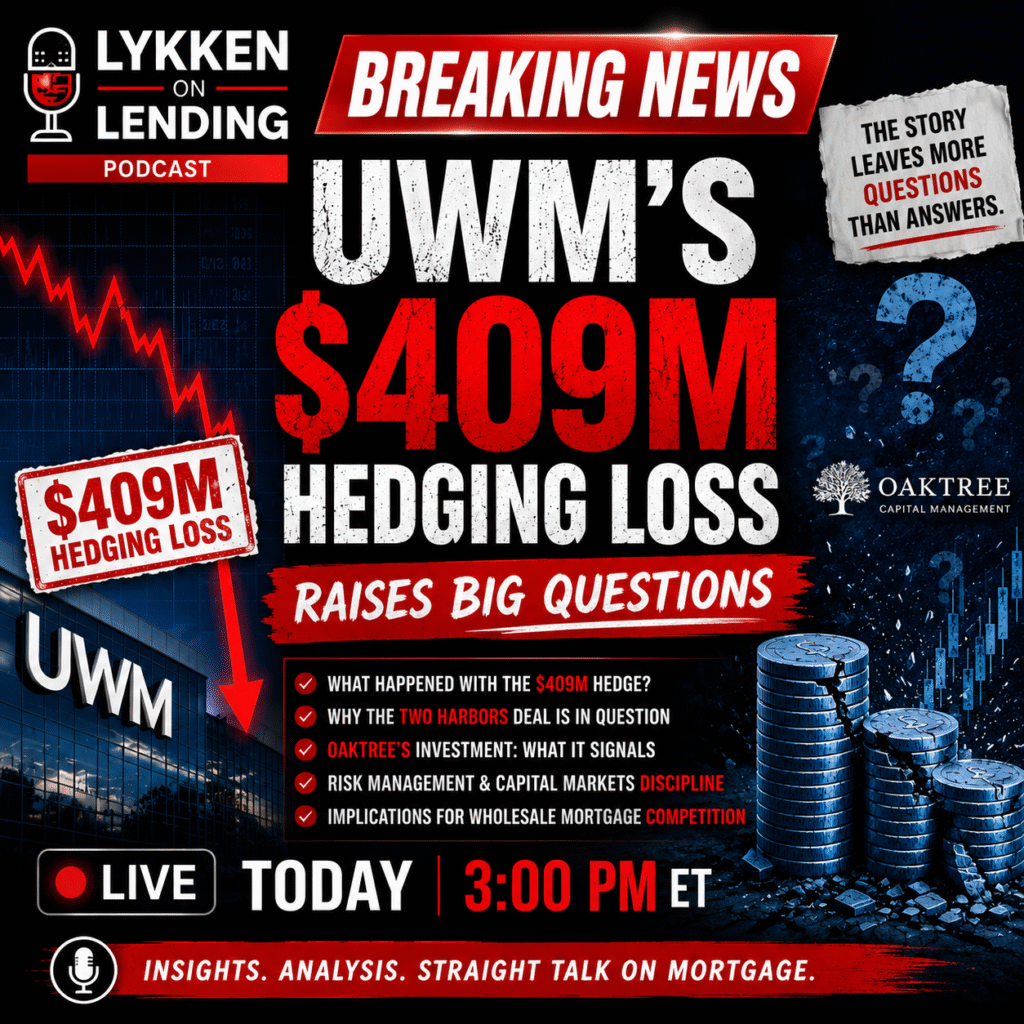 BREAKING: UWM’s $409M Hedging Loss Raises Big Questions